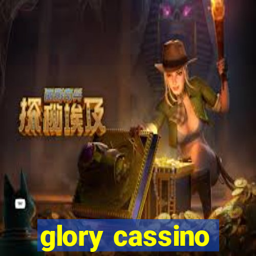 glory cassino